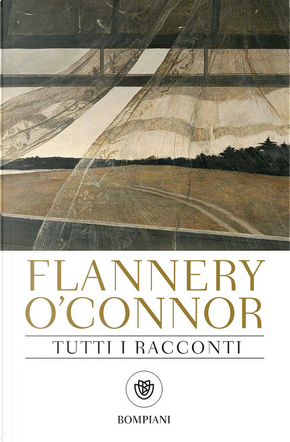 Tutti i racconti by Flannery O'Connor
