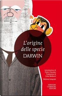L'origine delle specie per selezione naturale o la preservazione delle razze privilegiate nella lotta per la vita by Charles Darwin
