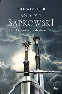 La spada del destino by Andrzej Sapkowski