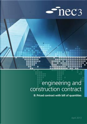 Nec3 Engineering and Construction Contract by NEC