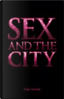 "Sex and the City" by Amy Sohn