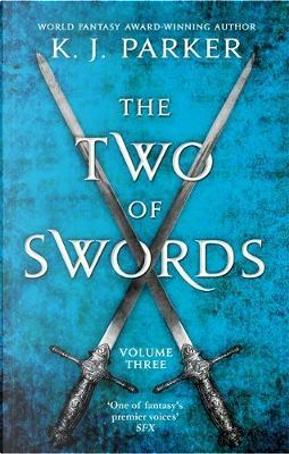 The Two of Swords by K. J. Parker