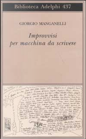 Improvvisi per macchina da scrivere by Giorgio Manganelli