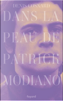 Dans la peau de Patrick Modiano by Denis Cosnard