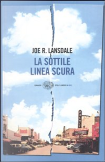 La sottile linea scura by Joe R. Lansdale