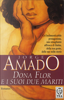 Dona Flor e i suoi due mariti by Jorge Amado