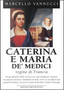 Caterina e Maria de' Medici by Marcello Vannucci