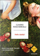 Hello daddy! by Claudio Rossi Marcelli
