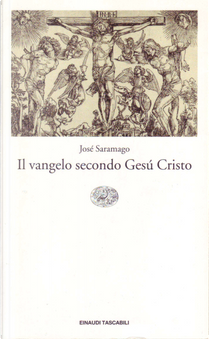 Il Vangelo secondo Gesù Cristo by José Saramago