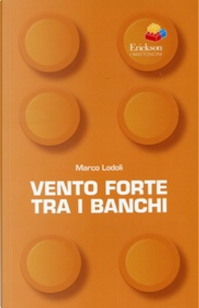 Vento forte tra i banchi by Marco Lodoli