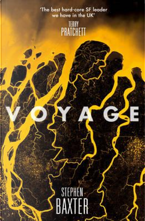 Voyage (The Nasa Trilogy, Book 1) by Stephen Baxter