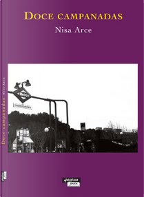 Doce Campanadas by Nisa Arce