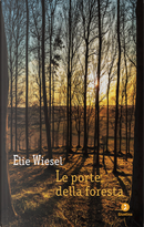 Le porte della foresta by Elie Wiesel