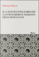 Il catasto onciario di Castrolibero e Marano Principato (1753) by Palmino Maierù