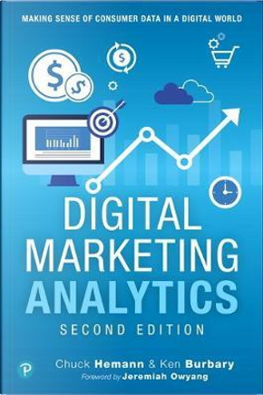 Digital Marketing Analytics by Chuck Hemann