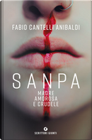 Sanpa, madre amorosa e crudele by Fabio Cantelli Anibaldi