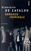 Romanzo criminale by De Cataldo Giancarlo