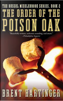 The Order of the Poison Oak by Brent Hartinger