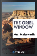The Oriel window by Mrs. Molesworth