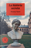 La història secreta by Donna Tartt