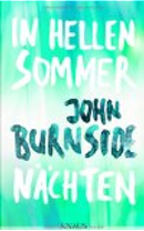 In hellen Sommernächten by John Burnside