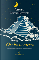 Occhi azzurri by Arturo Perez-Reverte