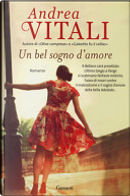 Un bel sogno d'amore by Andrea Vitali