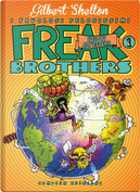 Freak Brothers vol. 1 - Edizione limitata by Gilbert Shelton