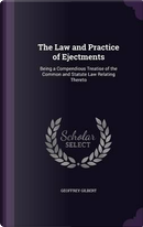 The Law and Practice of Ejectments by Geoffrey Gilbert