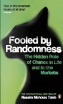 Fooled by Randomness by Nassim Nicholas Taleb