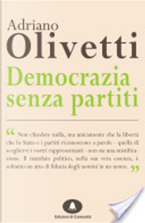 Democrazia senza partiti by Adriano Olivetti