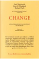 Change by John H. Weakland, Paul Watzlawick, Richard Fisch