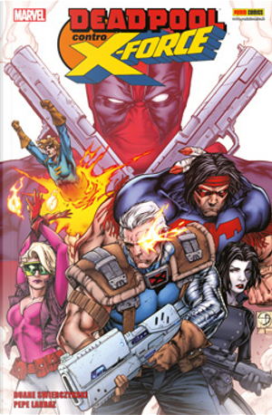 Deadpool contro X-Force by Duane Swierczynski