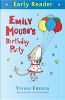 Emily Mouse's Birthday Party by Vivian French