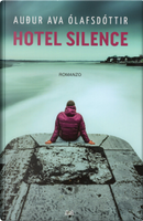 Hotel Silence by Auður Ava Ólafsdóttir