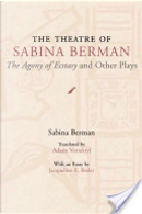 The Theatre of Sabina Berman by Sabina Berman