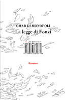 La legge di Fonzi by Omar Di Monopoli