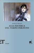 Alla ricerca del tempo perduto by Marcel Proust