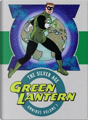 Green Lantern the Silver Age Omnibus 1 by John Broome
