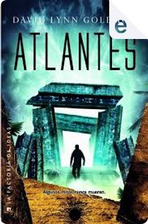 Atlantes by David Lynn Golemon