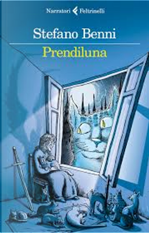 Prendiluna by Stefano Benni