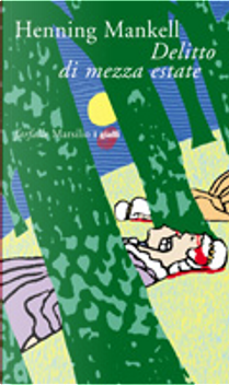 Delitto di mezza estate by Henning Mankell