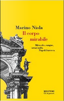 Il corpo mirabile by Marino Niola