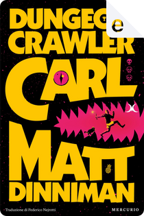 Dungeon Crawler Carl by Matt Dinniman