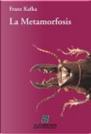La Metamorfosis by Franz Kafka
