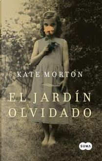 El jardín olvidado by Kate Morton