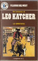 Lo spietato by Leo Katcher