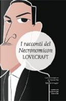 I racconti del Necronomicon by H. P. Lovecraft