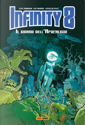 Infinity 8 vol. 5 by Davy Mourier, Lewis Trondheim, Lorenzo De Felici Infinity 8 vol. 5 by Davy Mourier, Lewis Trondheim, Lorenzo De Felici