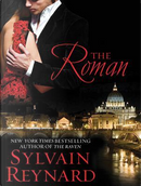 The Roman by Sylvain Reynard
